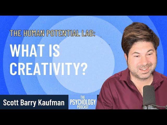 What is Creativity? || The Human Potential Lab