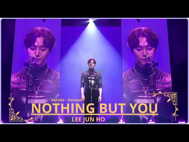 이준호 - LEE JUNHO (( NOTHING BUT YOU)) - (Concert Korean - FAM CAN) 14/01/2024 - 20240114