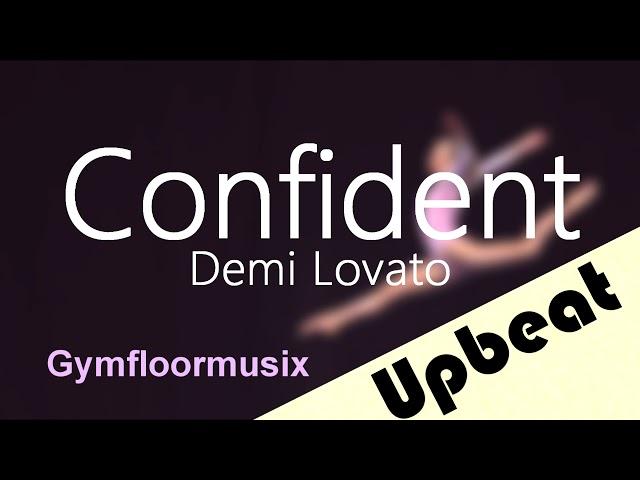 Confident by Demi Lovato - Gymnastic Floor Music