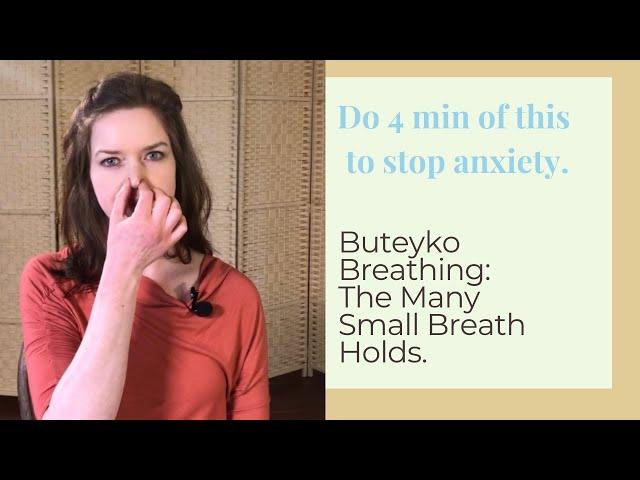 Buteyko Breathing: 4 min guided exercise for anxiety