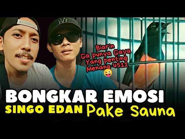 SINGO EDAN TERAPI SAUNA SEBELUM GANTANG