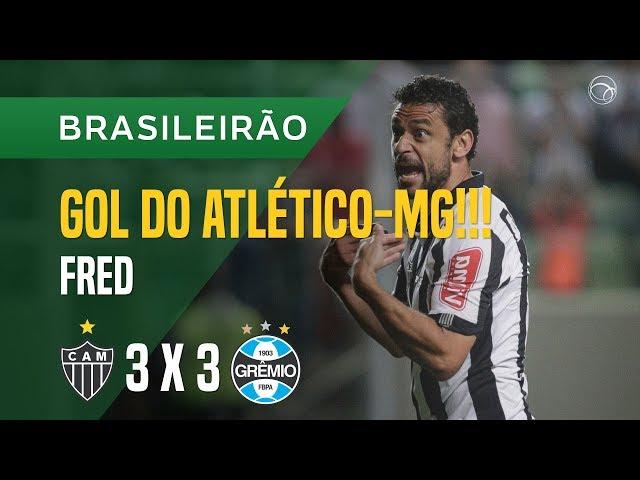 GOL (FRED) - ATLÉTICO-MG X GRÊMIO - 03/12 - BRASILEIRÃO 2017