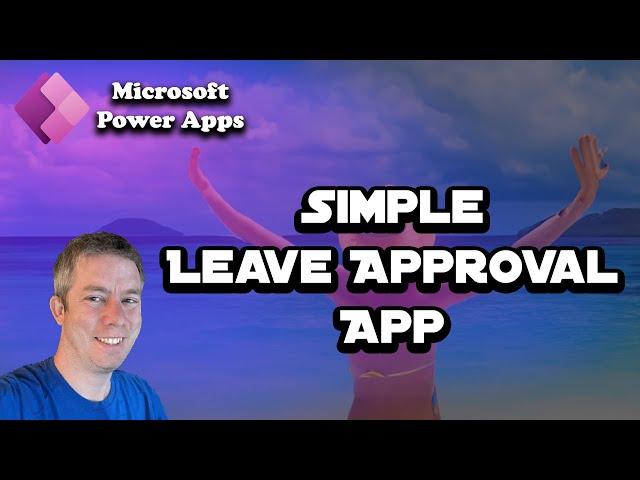 Simple Leave Request App for Teams | Power Apps or List Form
