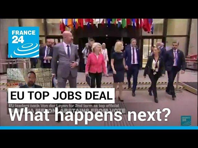 Von der Leyen, Costa and Kallas endorsed for the EU's top jobs: What happens next? • FRANCE 24