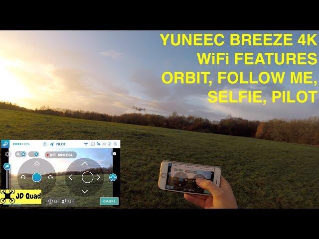 Yuneec Breeze 4K WiFi Features Test Orbit, Selfie, Follow Me Flight Test Video