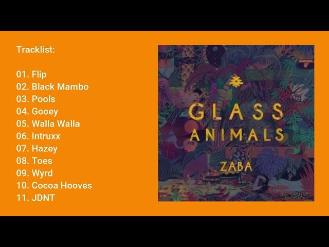 Lagu Barat Glass Animals - ZABA (2014) Full Album