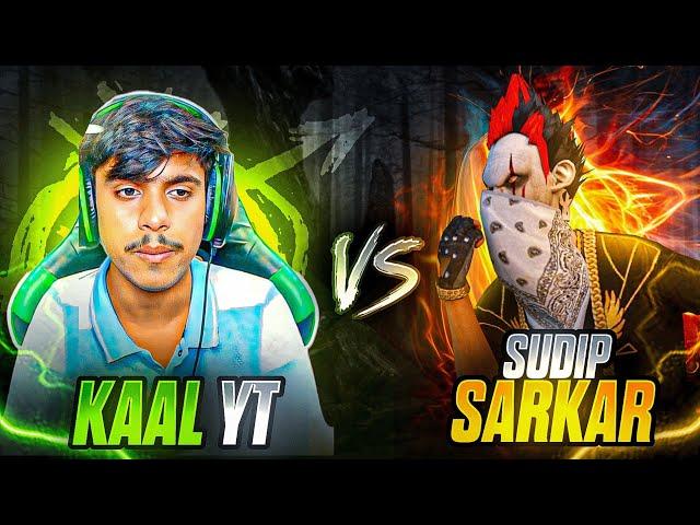 SUDIP SARKAR VS KAAL YT 