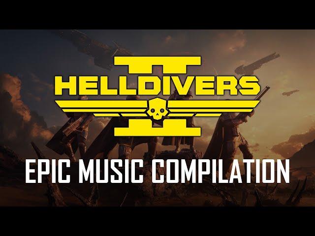 Helldivers 2 Theme | 2 HOURS EPIC MUSIC COMPILATION