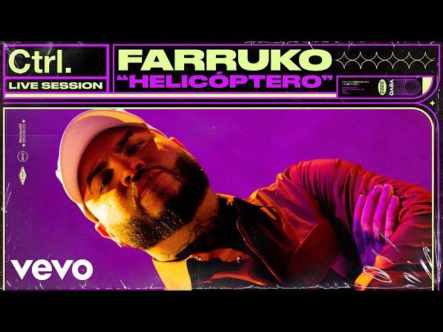 Farruko - Helicóptero (Live Session) | Vevo Ctrl