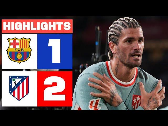 FC BARCELONA 1 - 2 ATLÉTICO DE MADRID I HIGHLIGHTS LALIGA EA SPORTS