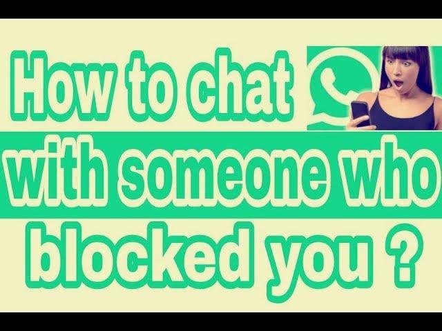 How to chat with someone who blocked you - Trick - Technical parivar