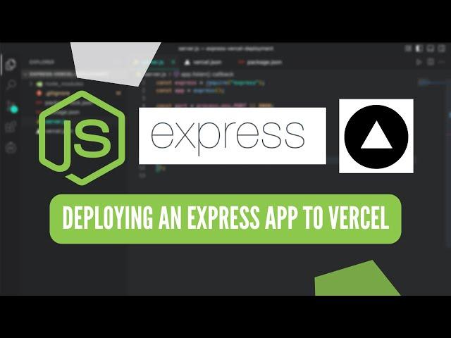 How to Deploy an Express/Node App to Vercel | Express/Node Vercel Deployment