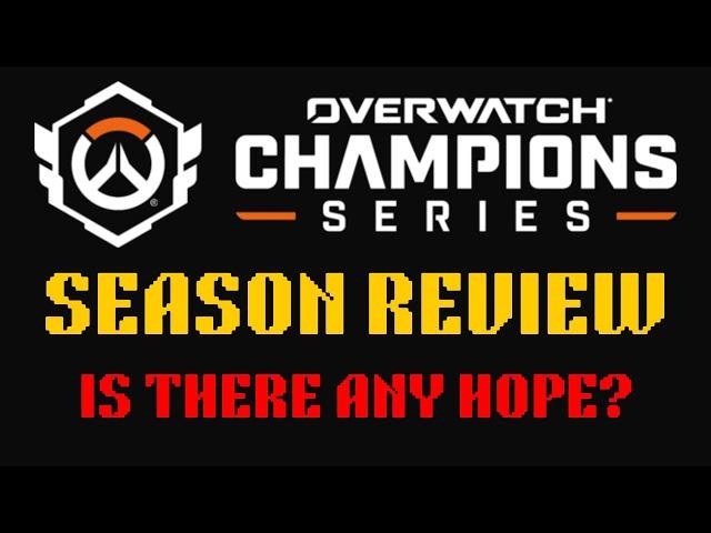 Overwatch Champions Series Inaugural Season Review
