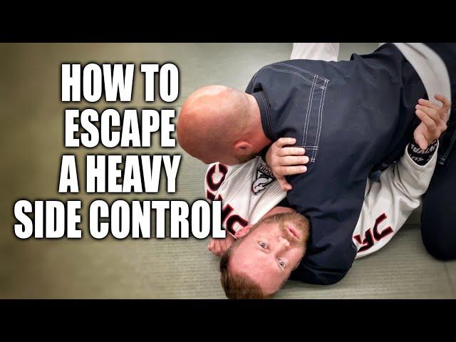 How To Escape A Heavy Side Control | Jiu-Jitsu Escapes