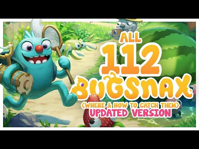 Bugsnax - How to Catch All 112 Bugsnax  Updated Version with all New Bigsnax