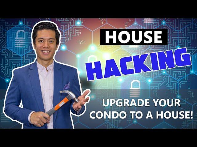 House Hacking Toronto Real Estate - How To Upgrade Your Condo To A House!