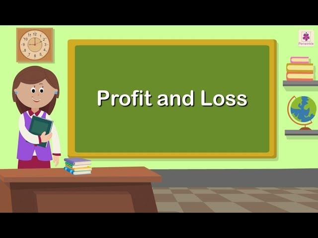 Profit and Loss | Mathematics Grade 5 | Periwinkle