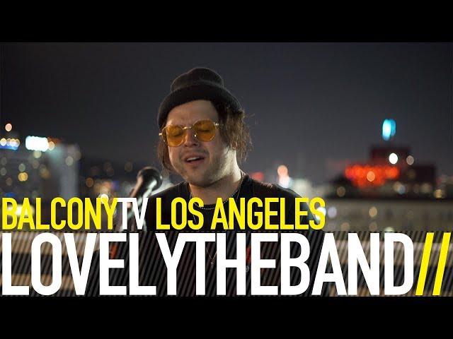 LOVELYTHEBAND - BROKEN (BalconyTV)