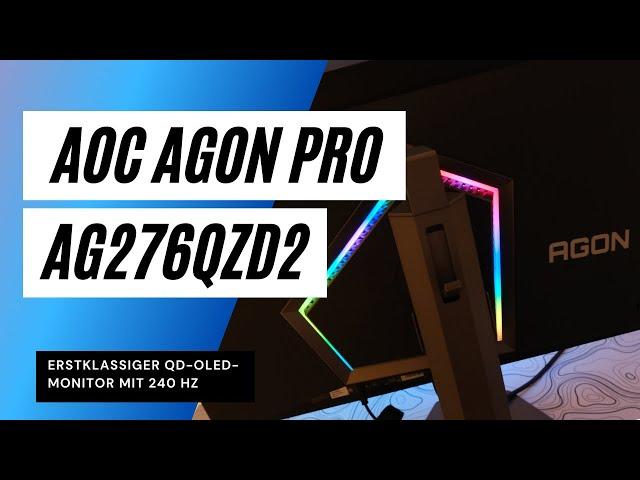 AOC Agon PRO AG276QZD2 Test: Erstklassiger QD-OLED-Monitor mit 240 Hz