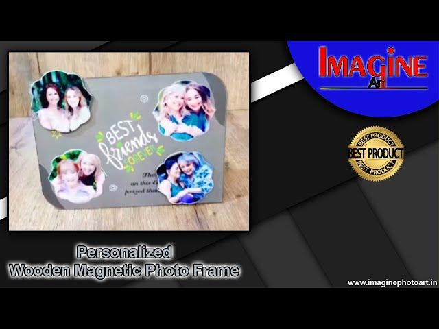 Personalized Wooden Magnetic Photo Frame |  Magnetic Photo Frames ideas | Imagine Art |