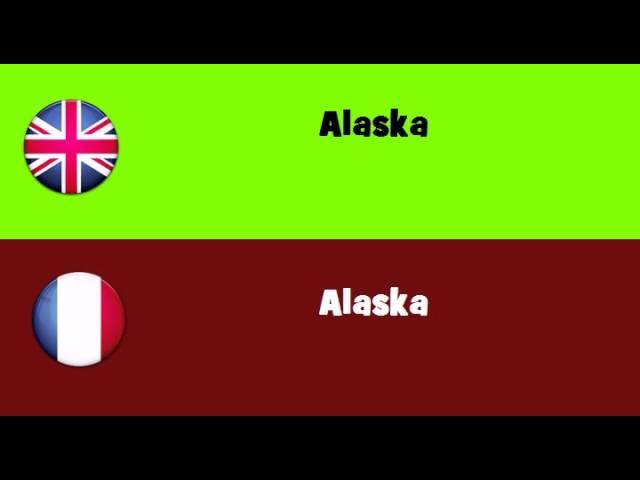 FROM ENGLISH TO FRENCH = Alaska