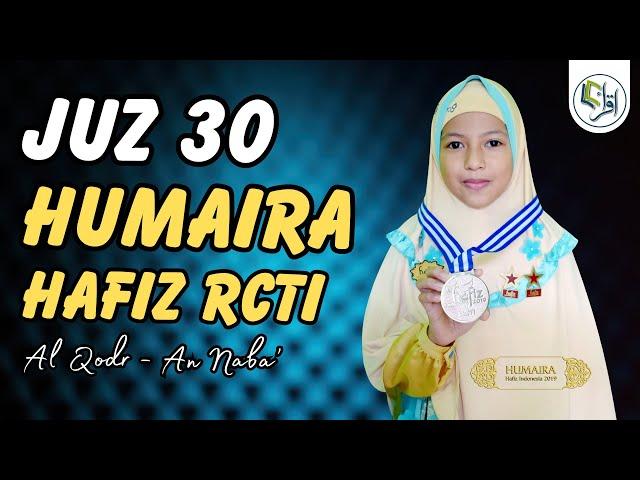 Juz 30 Humaira Hafiz Indonesia 2019