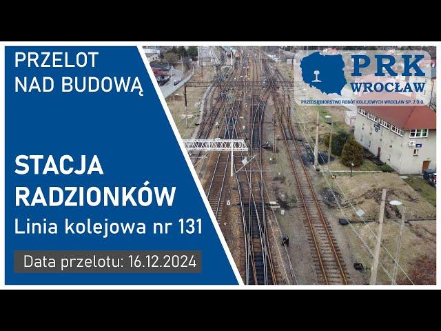 Przelot nad budową - linia kolejowa nr 131, stacja  Radzionków,  16 12 2024