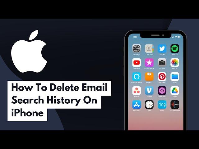 How To Delete Email Search History On iPhone (Full Guide)