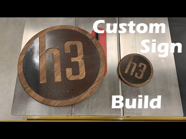 Custom Sign Build