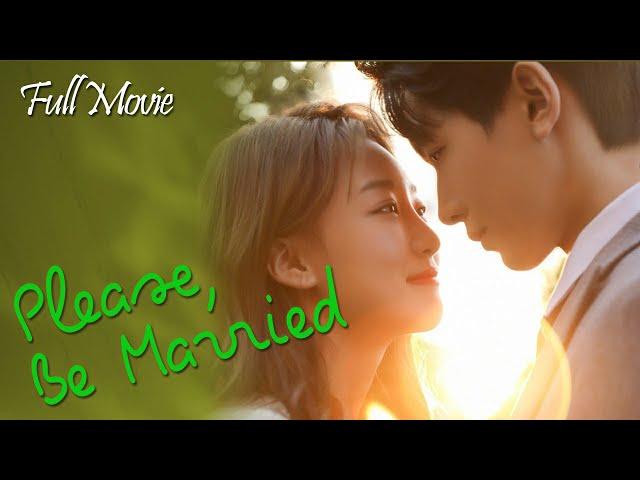 【ENG SUB】Full Movie丨Please, Be Married丨Bai Tuo, Kuai Jie Hun Ba丨拜托，快结婚吧