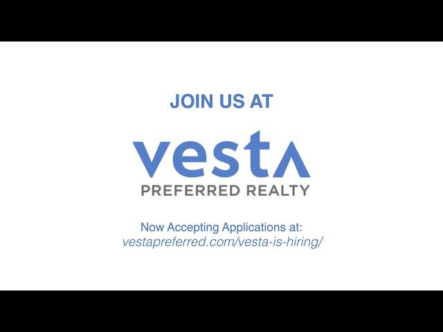 Join Us at Vesta Preferred Realty