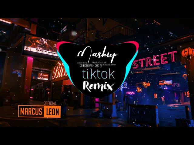 REMIX | MASHUP V-POP TIKTOK CỰC CĂNG | Phận Duyên Lỡ Làng x Cô Đơn Dành Cho Ai x Có Duyên Không Nợ