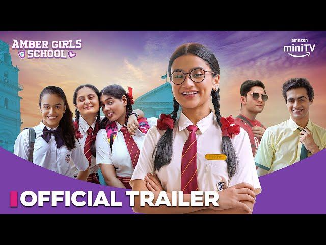 Amber Girls School - Official Trailer | Celesti Bairagey, Adrija Sinha, Shruti Ulfat | Amazon miniTV