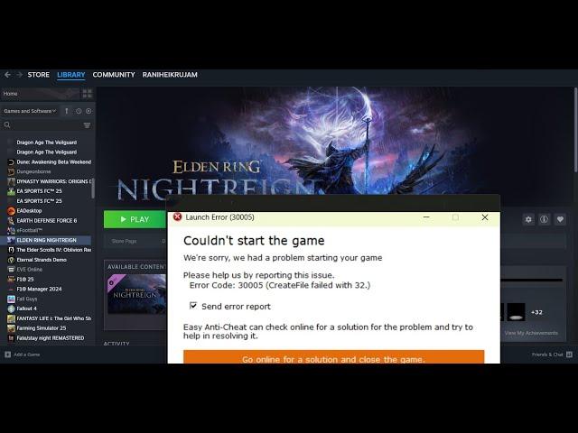 Fix ELDEN RING NIGHTREIGN Launch Error (30005) (CreateFile Failed With 32)