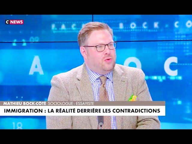 Mathieu Bock-Côté - Immigration massive : La population française est en pleine transformation