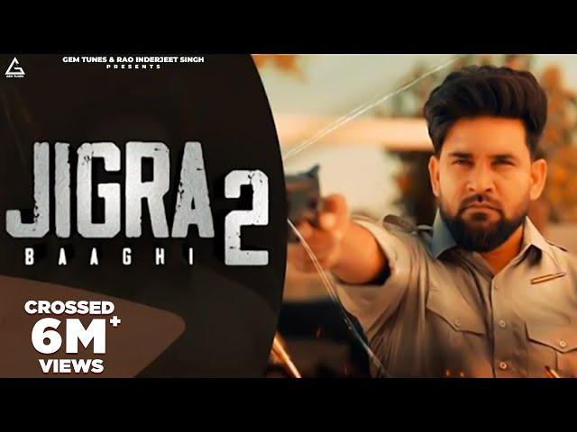 Jigra 2 (Full Song) : Baaghi | Western Pendu | New Punjabi Songs 2024