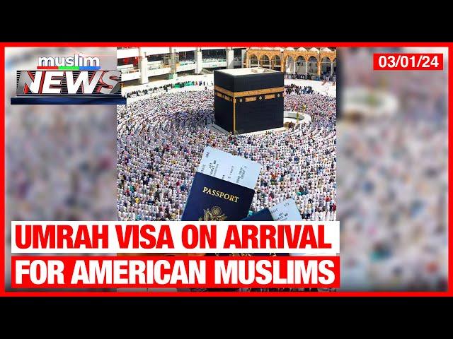 American Muslims Can Get Umrah Visa On Arrival