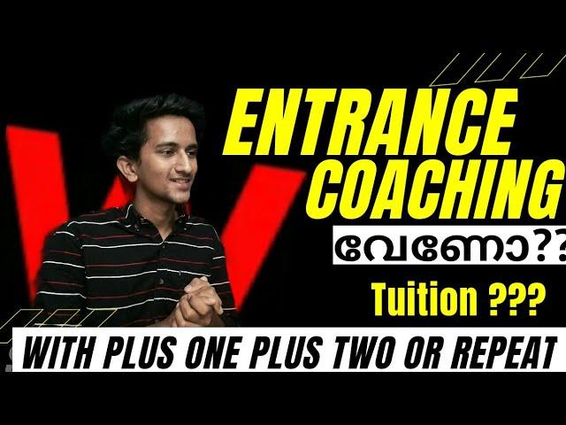 Entrance Coaching Or Tuition Needed After SSLC ? or Not | Medical Engineering Entrance Coaching