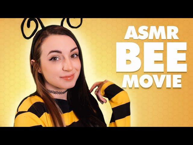 The ASMR Bee Movie