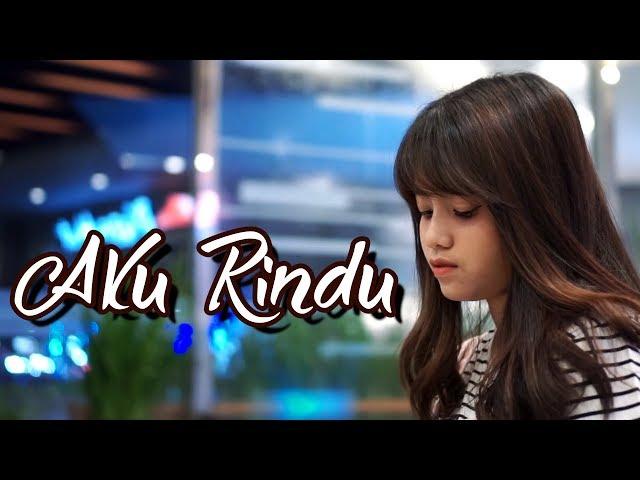 Aku Rindu - Bastian Steel (Cover) by Hanin Dhiya