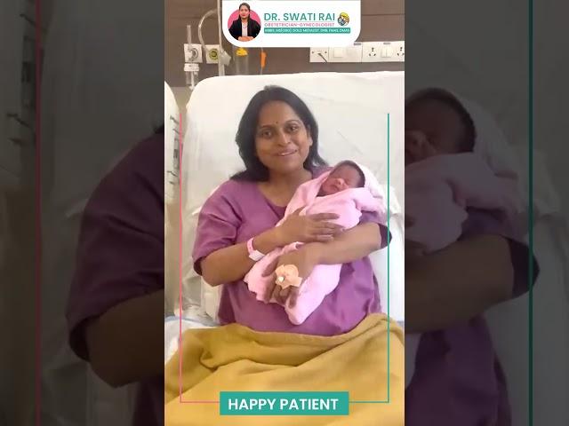 Happy Patient Happy Doctor | Normal Delivery | Dr Swati Rai