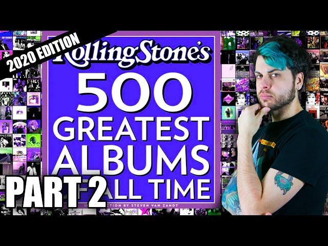 My Critique of Rolling Stones "500 Greatest Albums of All Time" 2020 (Part 2.)