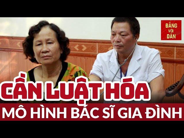 Bất cập mô hình bác sĩ gia đình | Y TẾ 360 | Đảng với Dân