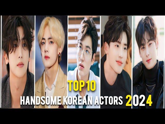 Top 10 Most Handsome Korean Actors 2024