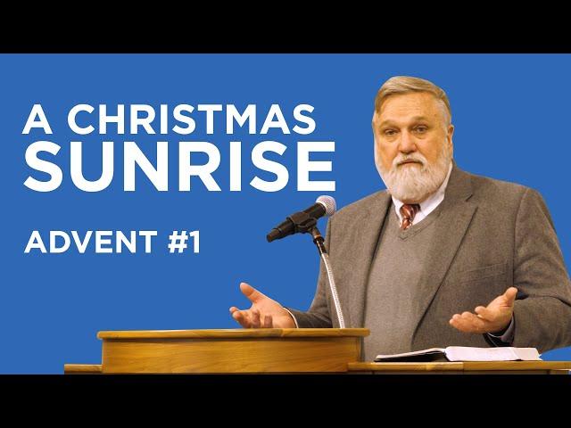 A Christmas Sunrise (Advent #1) | Douglas Wilson