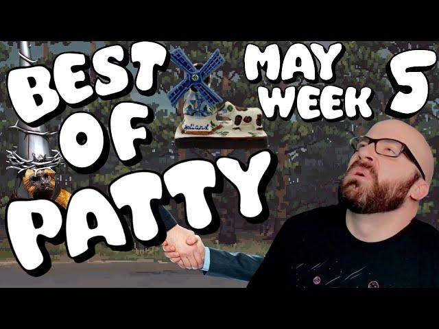 Best of Patty | May 2024 | Week 5
