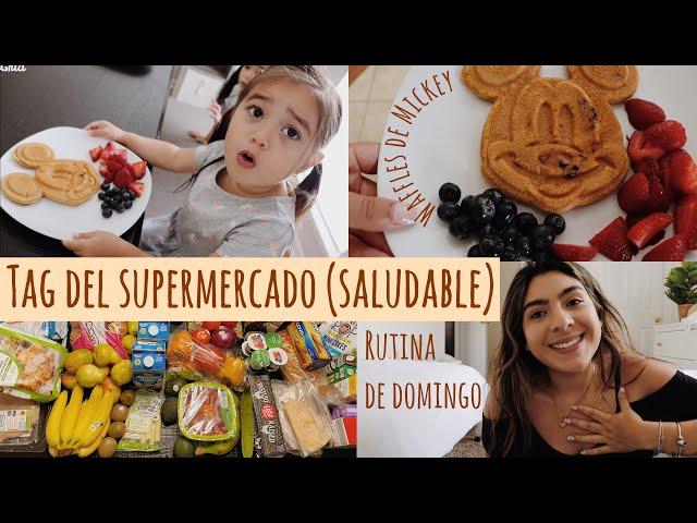 Tag del supermercado (saludable)+ rutina de domingo :)