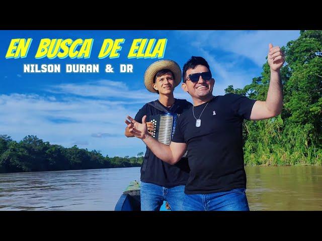 En Busca De Ella  - Nilson Duran  & DR ( Video Official ) #4k