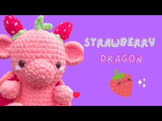 The crochet strawberry dragon You've Been Waiting For  [part 3]