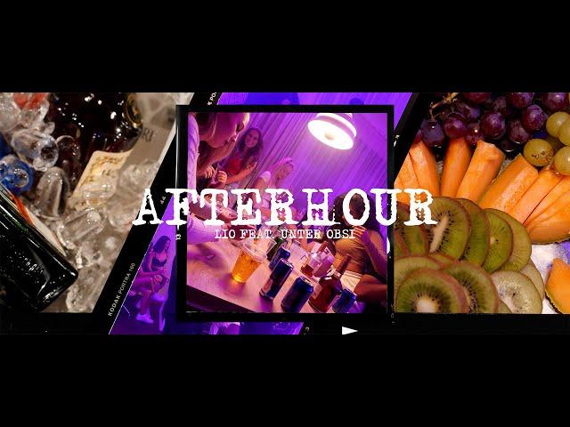 LIO FEAT. UNTER OBSI - AFTERHOUR (prod. by Seyfo)